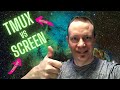 Which is Better, Tmux or Screen?