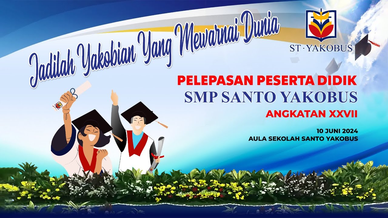 PELEPASAN SMP SANTO YAKOBUS TAHUN AJARAN 2023/2024
