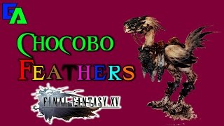 How To Get Chocobo Feathers In Final Fantasy XV