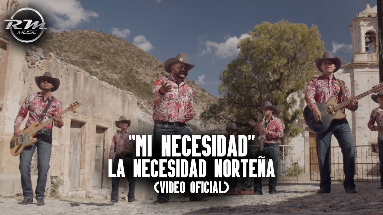 Mi necesidad - (Video oficial) - La Necesidad Norteña (2022)