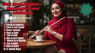 Timeless 90s Arabic Chansons d’Amour – Full Romantic Nostalgia Album