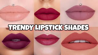 Trendy Lipstick Shades #lipstick#lipgloss#skincare#makeup