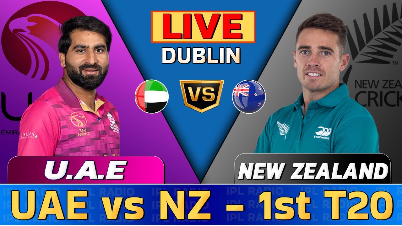 New Zealand vs UAE - 1st T20 Live Score and Commentary Live Match Today UAE vs NZ #livestream