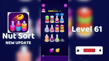 🧩 Nut Sort Level 61 Walkthrough | Step-by-Step Guide 🎮 | Mini Boss