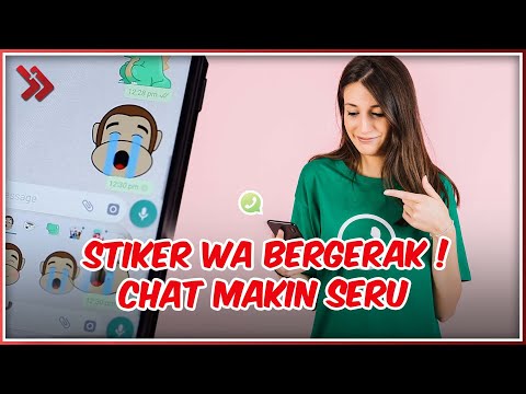 Cara Membuat Stiker Bergerak di WhatsApp, Bisa Bikin Stiker Sendiri!