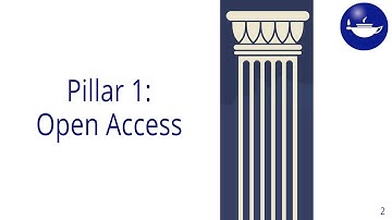 Pillar 1: Open Access