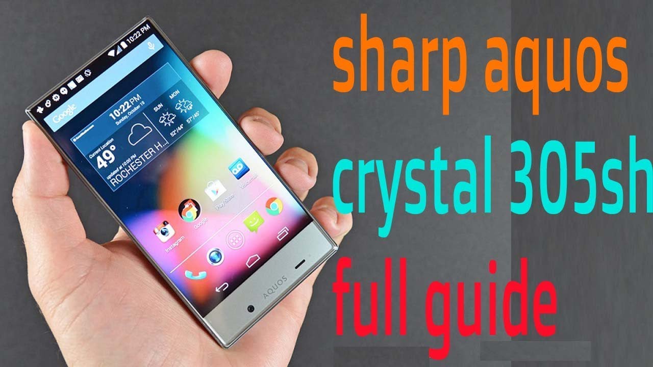 Sharp Aquos Crystal 305sh Full Guide Youtube