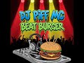 DJ Piff MC-Beat Burger
