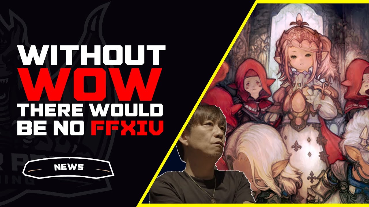 Without WoW there would be NO FFXIV | Yoshi-P Interview
