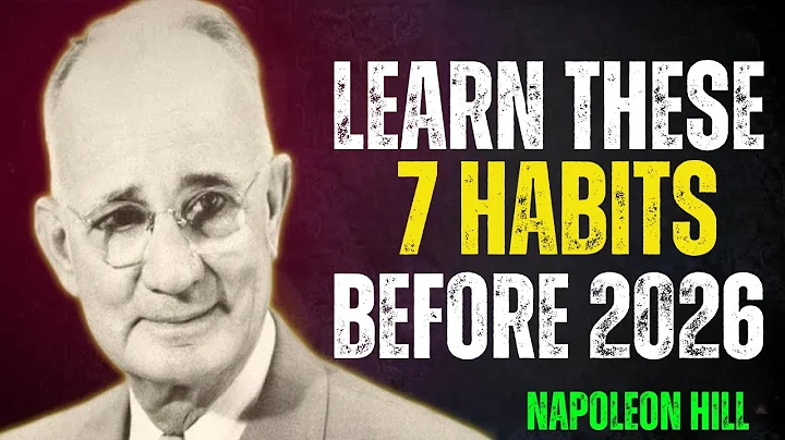 Don’t Enter 2026 Without These 7 Habits _ Napoleon Hill