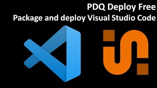 PDQ Deploy Free: Package and deploy Visual Studio Code
