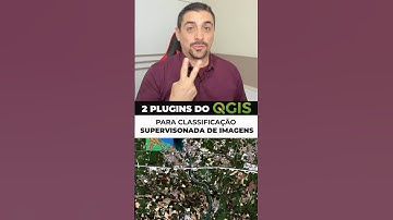 2 PLUGINS DO QGIS PARA CLASSIFICAÇÃO SUPERVISIONADA DE IMAGENS I #DICAS #GEOTECNOLOGIAS