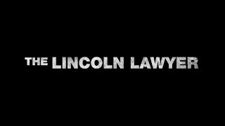 The Lincoln Lawyer (2011) – Opening Title Sequence 
