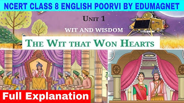 The Wit That Won Hearts Class 8 English Poorvi Unit 1 Chapter 1 | Explanation | EDUMAGNET 