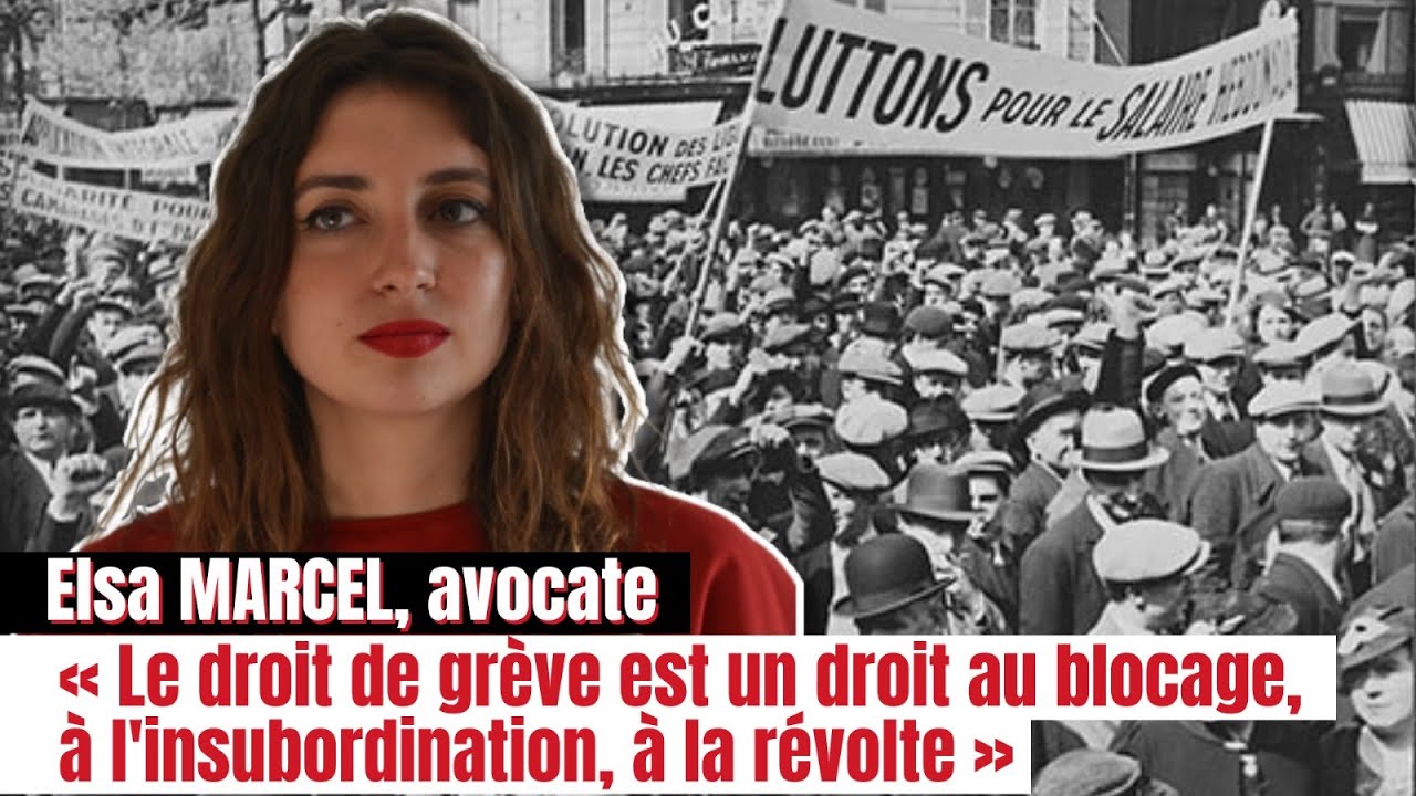 ⁣Elsa Marcel, avocate, répond à Aurore Bergé : « Oui, la grève est un droit au blocage ! »