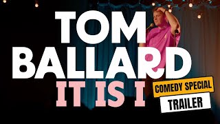 Tom Ballard: IT IS I | Stand Up Comedy Special | Trailer by Tom Ballard 223 views 2 months ago 49 seconds