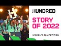 The Story of The Hundred 2022: Women's Competition