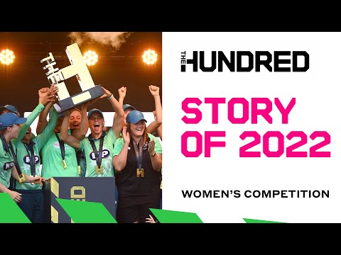The story of the hundred 2022: women's competition
