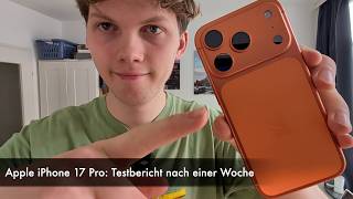 Apple iPhone 17 Pro: Review after one week