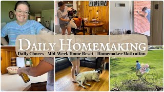 Daily Chores || Everyday Homemaking || MidWeek Home Reset