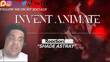 BEST CHORUS OF THE YEAR? | Invent Animate: Shade Astray - Reaction / Thoughts