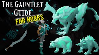 OSRS Gauntlet Guide For Noobs