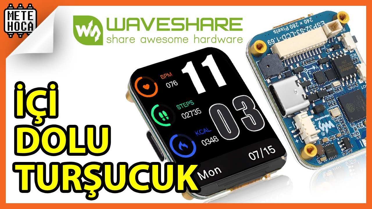 AKILLI SAAT PROTOTİPİ | WAVESHARE ESP32-S3-LCD-1.69 | DÜRÜST İNCELEME