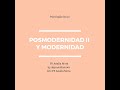 Posmodernidad II y Modernidad. Psicología Social. Tercer Año.