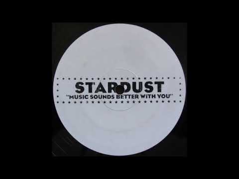 Stardust - Music Sounds Better With You (Bob Sinclar Remix) (1998)