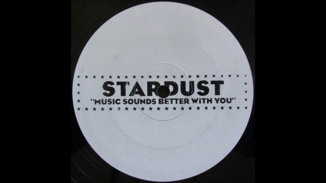 Stardust Music Sounds Better With You (Bob Sinclar Remix) (1998