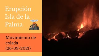 Erupción Isla de la Palma: Movimiento de colada (26-09-2021) - Instituto Geográfico Nacional