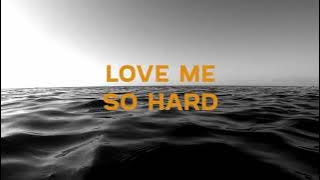 T.Ollyvar - Love Me So Hard (Lyrics)
