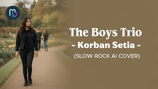 Korban Setia slow Rock Ai Cover  Lirik