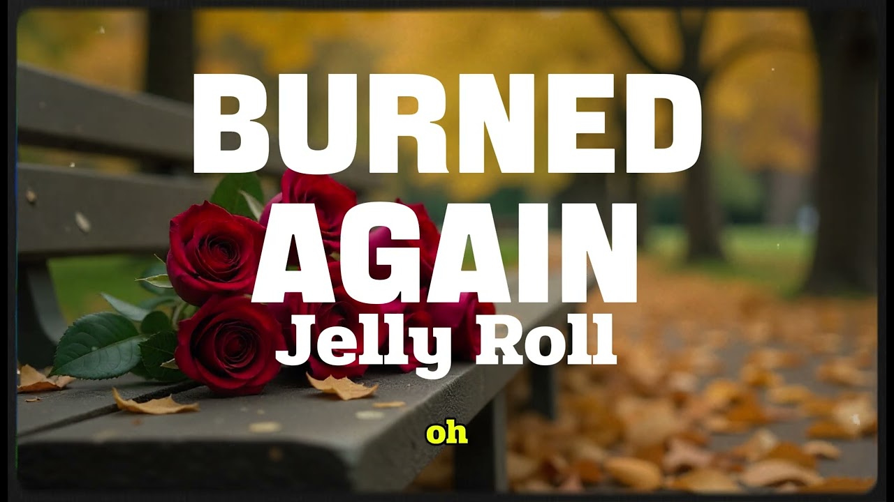 JELLY ROLL - Burned Again (NEW SONG 2025) - COVER REMIX