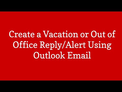 Turn on Vacation and Out of Office Alerts on Outlook Email