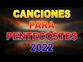 COROS PENTECOSTALES VIEJITOS PERO MUY BONITOS - COROS PENTECOSTALES 2022