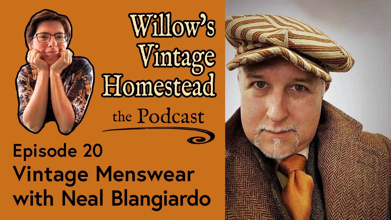 Винтажная мужская одежда с Нилом Блангиардо - подкаст WVH #20