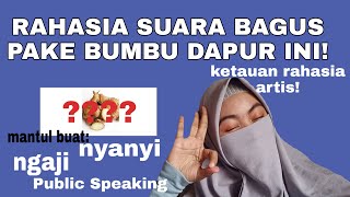 Download Lagu RAHASIA SUARA BAGUS PAKE BUMBU DAPUR INI WAJIB DICOBA GAMPANG DICARI MP3 Download Lagu RAHASIA SUARA BAGUS PAKE BUMBU DAPUR INI WAJIB DICOBA GAMPANG DICARI MP3
