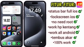 tutorial lengkap cara ubah tampilan android menjadi full iPhone 15 pro max 100% work