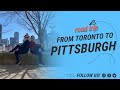 From Toronto to Pittsburgh: A Memorable Road Trip &amp; City Exploration Day