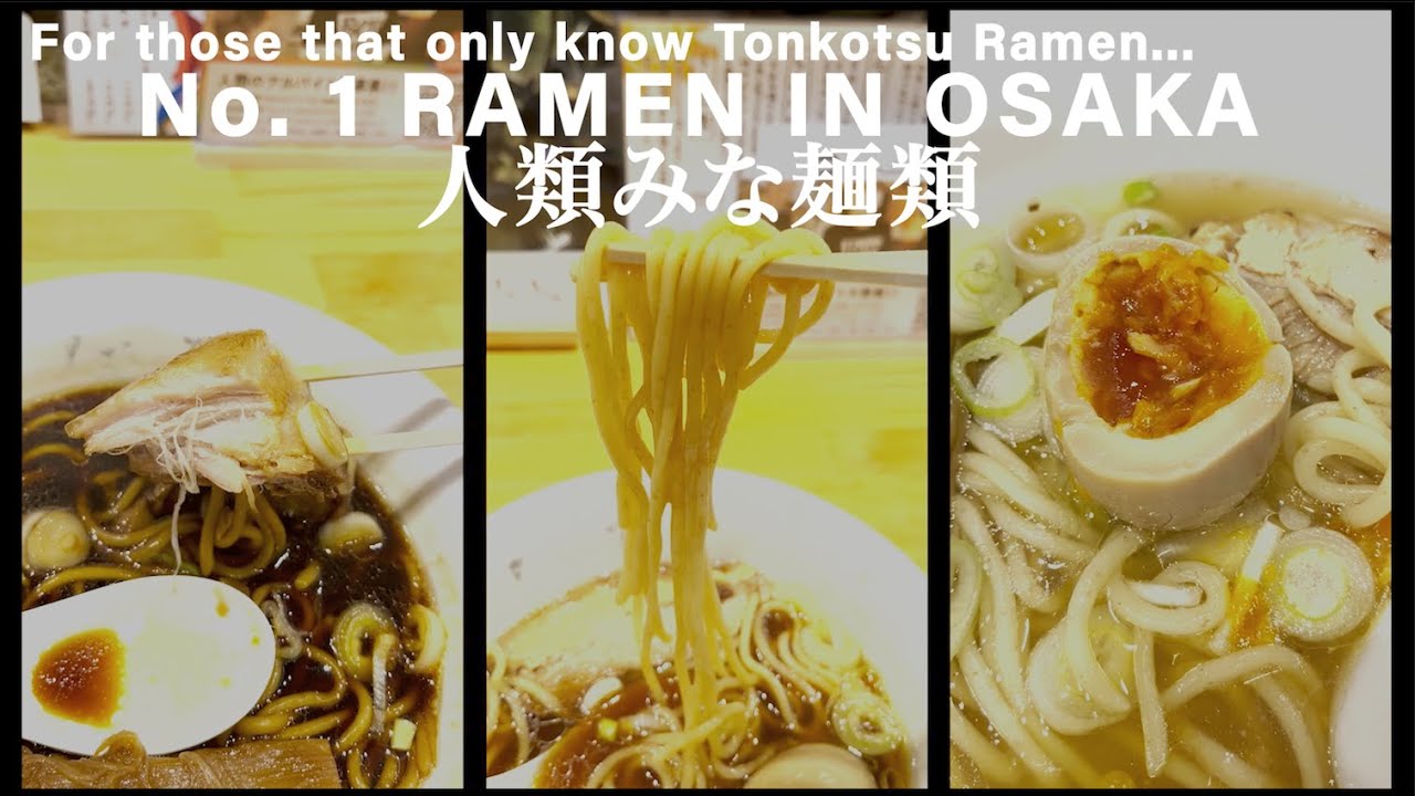 The No 1 Ramen In Osaka Jinrui Mina Menrui Osaka Japan The No 1 Ramen In Osaka Jinrui Mina Menrui Osaka Japan