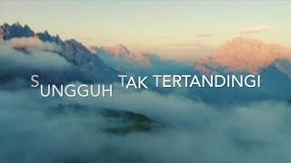 Tak Tertandingi (NDC Worship) - Lyrics