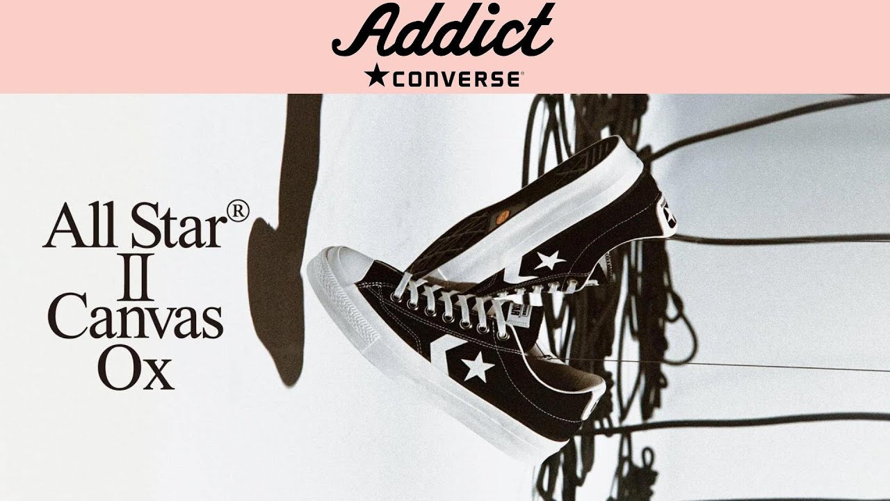 靴 CONVERSE ADDICT ALL STAR II CANVAS OX 9H CONVERSE ADDICT - ALL STAR Ⅱ CANVAS OX – IN MY BOOK STORE