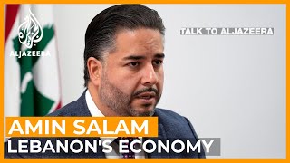 Amin Salam: Difficult to prove Lebanon is not a failed state | Talk to Al Jazeera