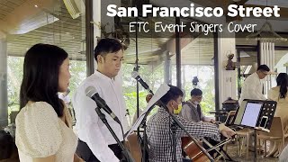 San Francisco Street - ETC Event Singers cover