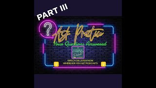 The College Connection Podcast S4 E4: Ask Practice - Part III