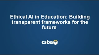 Ethical AI in Education: Building transparent frameworks for the future