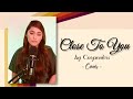 Close to you by carpenters  cover  by ice cruz