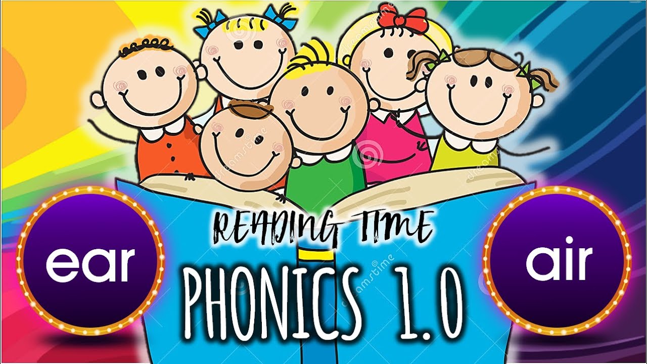 READING PHONICS 1.0 - ear / air - YouTube