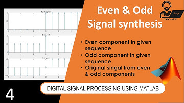 Even & Odd signal synthesis || let